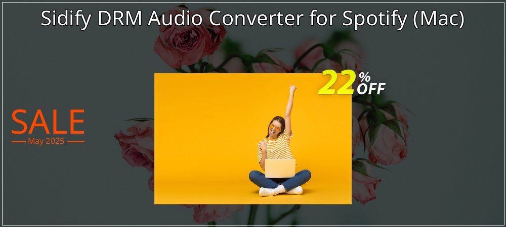 Sidify DRM Audio Converter for Spotify - Mac  coupon on April Fools' Day super sale