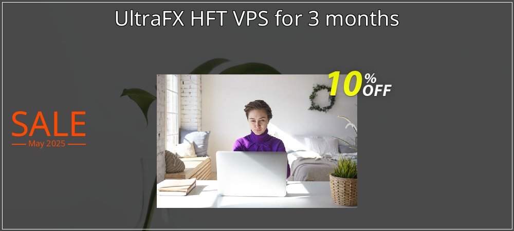 UltraFX UltraFX HFT VPS for 3 months coupon on April Fools' Day super sale