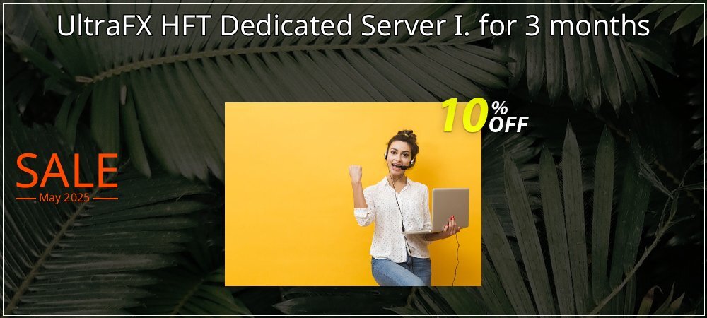 UltraFX HFT Dedicated Server I. for 3 months coupon on National Loyalty Day offer