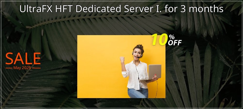 UltraFX UltraFX HFT Dedicated Server I. for 3 months coupon on World Party Day deals