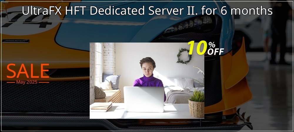 UltraFX HFT Dedicated Server II. for 6 months coupon on Constitution Memorial Day promotions