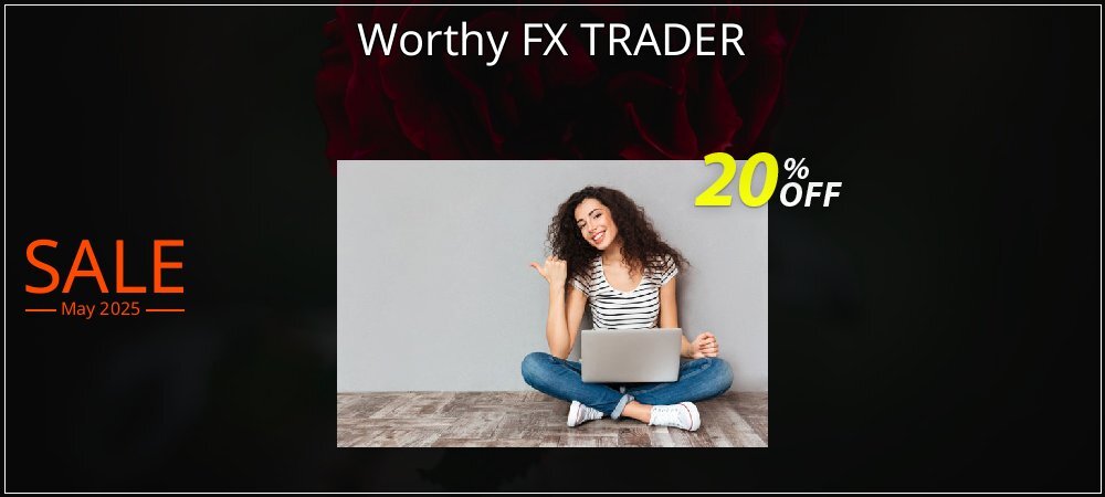 Worthy FX TRADER coupon on Palm Sunday offer