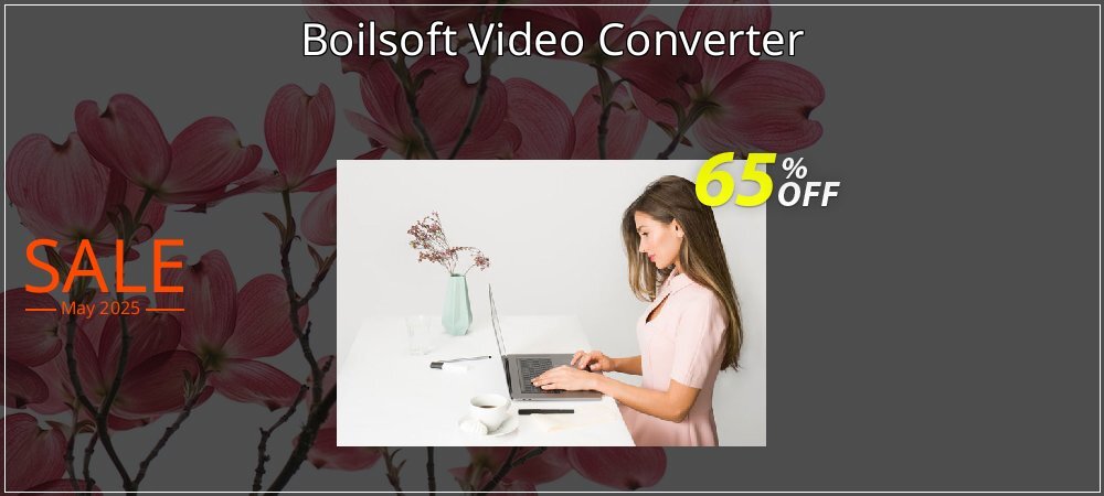 Boilsoft Video Converter coupon on Constitution Memorial Day deals