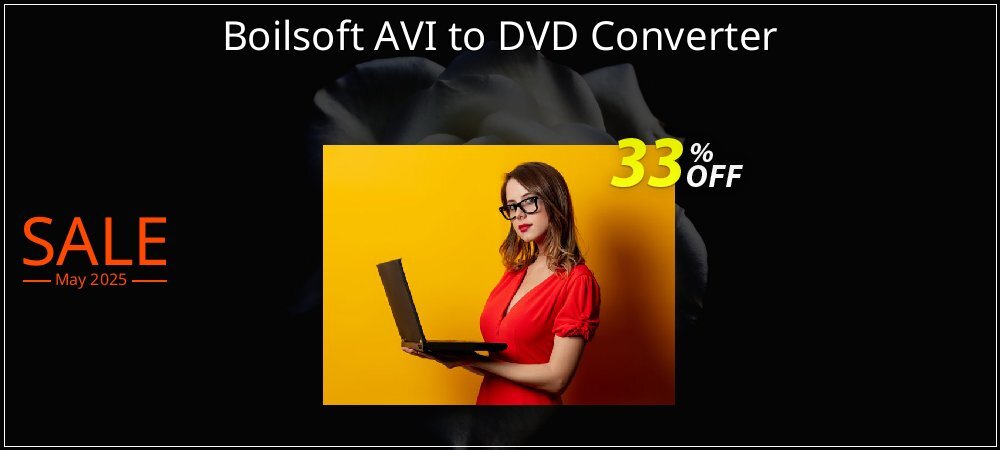 Boilsoft AVI to DVD Converter coupon on Working Day offering discount