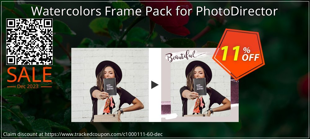 Watercolors Frame Pack for PhotoDirector coupon on Mother's Day offering discount