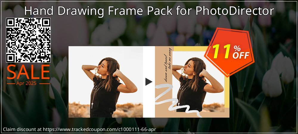 Hand Drawing Frame Pack for PhotoDirector coupon on National Loyalty Day deals