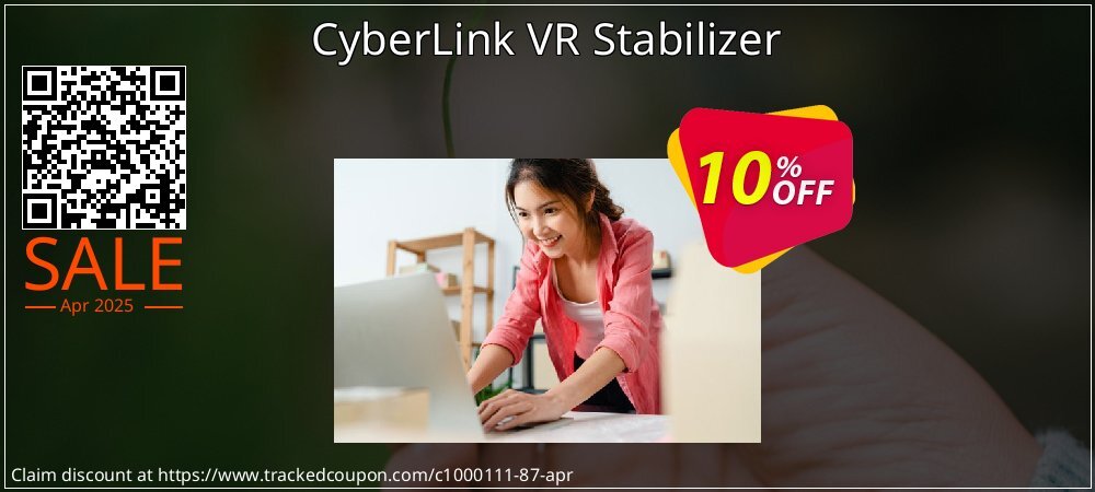 CyberLink VR Stabilizer coupon on April Fools' Day discount