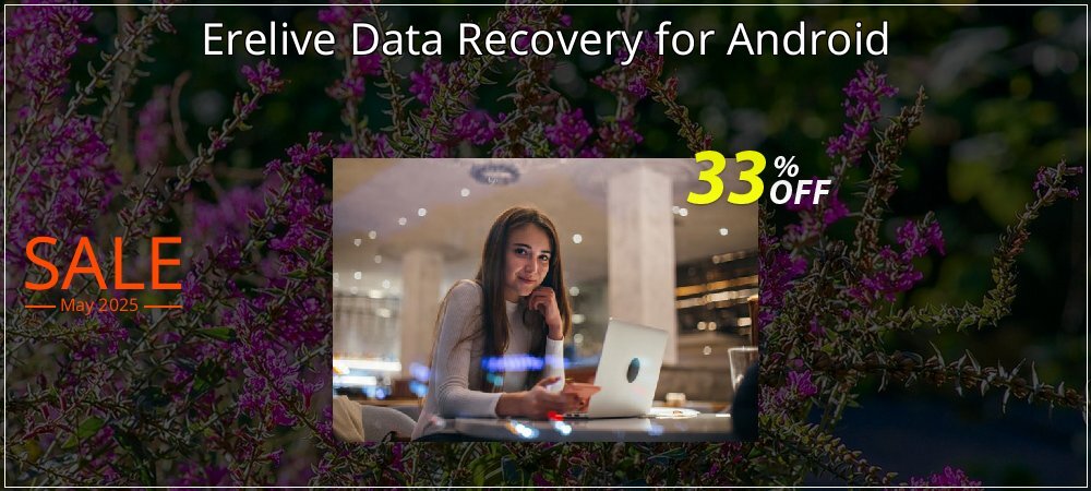 Erelive Data Recovery for Android coupon on National Smile Day discount