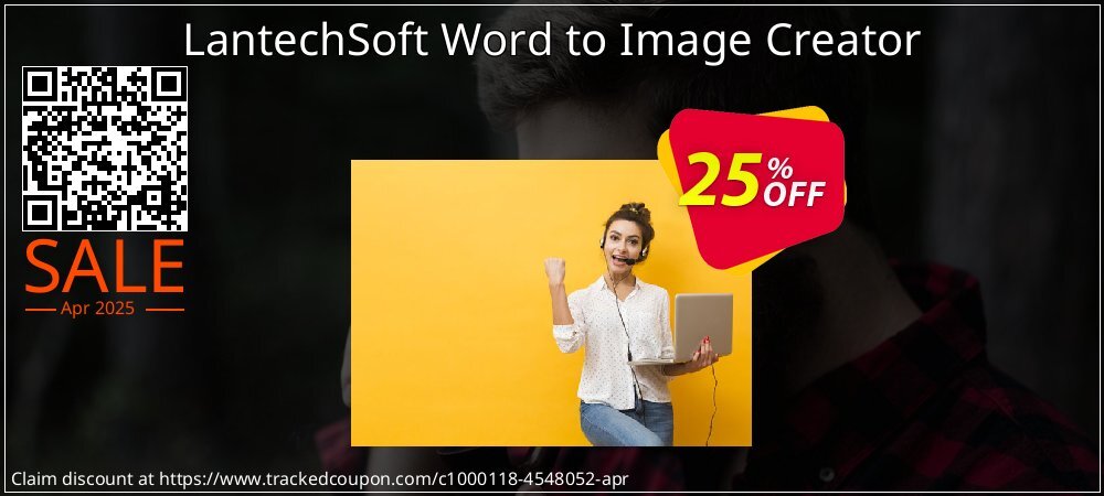 LantechSoft Word to Image Creator coupon on Working Day super sale