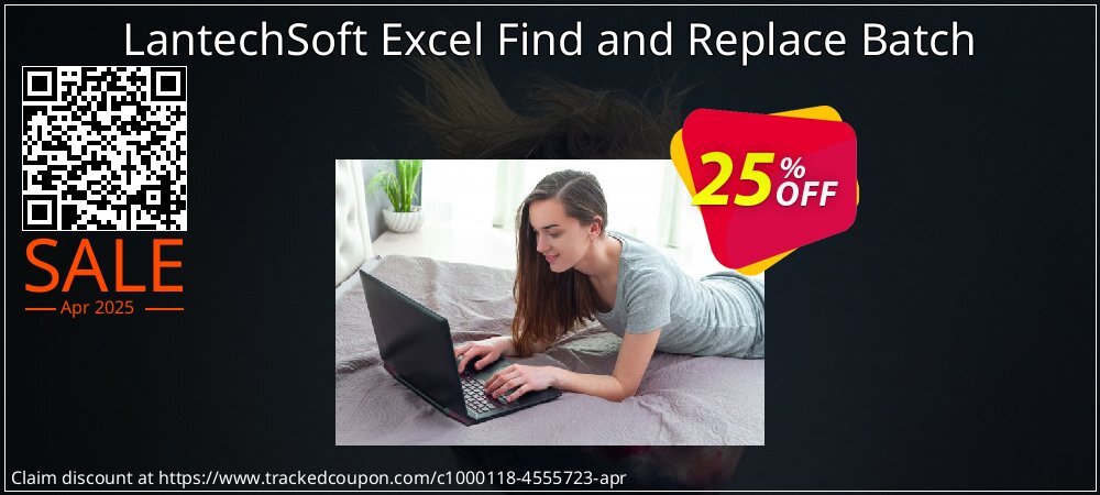 LantechSoft Excel Find and Replace Batch coupon on Constitution Memorial Day sales