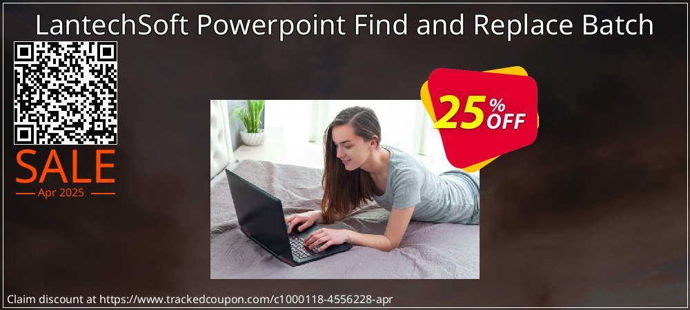 LantechSoft Powerpoint Find and Replace Batch coupon on Constitution Memorial Day deals