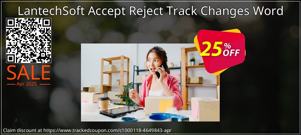 LantechSoft Accept Reject Track Changes Word coupon on Constitution Memorial Day discounts