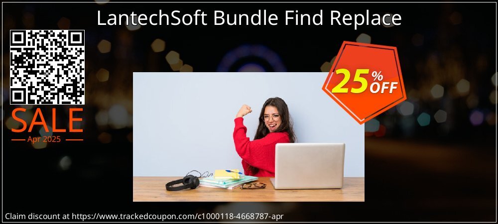 LantechSoft Bundle Find Replace coupon on April Fools' Day offering sales