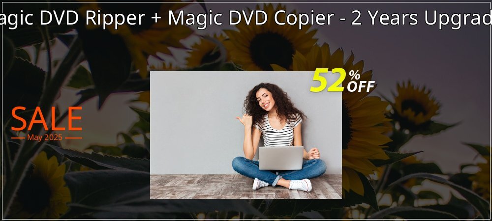 Magic DVD Ripper + Magic DVD Copier - 2 Years Upgrades coupon on Easter Day discounts