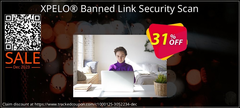XPELO® Banned Link Security Scan coupon on Tell a Lie Day discount