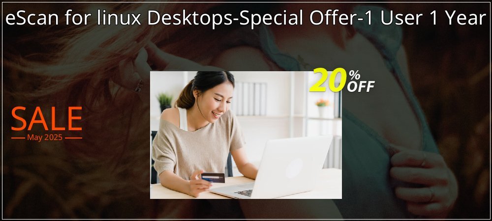 eScan for linux Desktops-Special Offer-1 User 1 Year coupon on Working Day sales