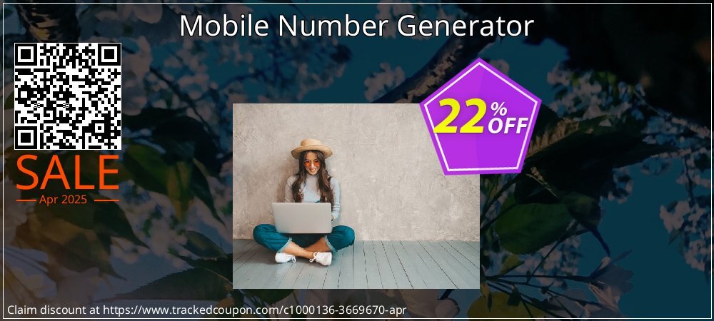 Mobile Number Generator coupon on Mother's Day super sale