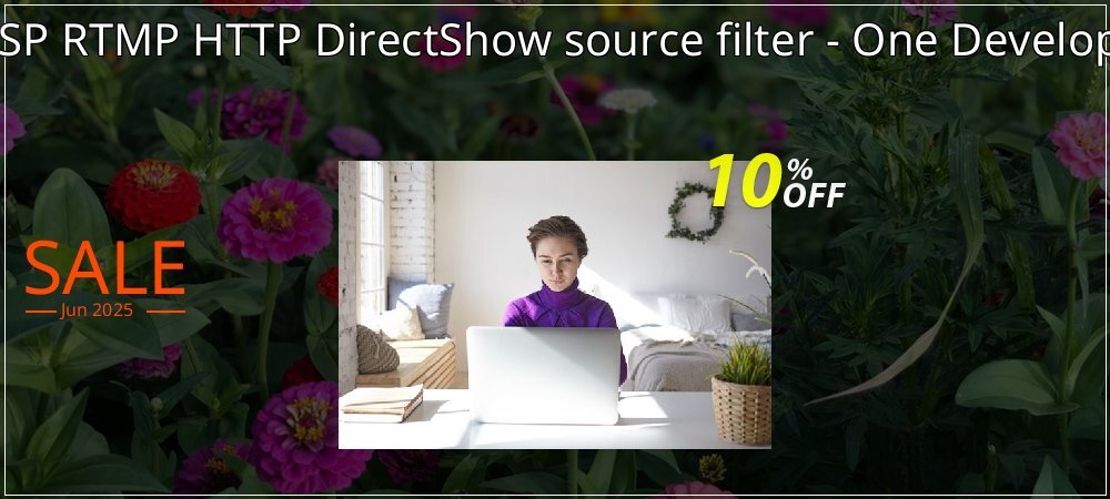 RTSP RTMP HTTP DirectShow source filter - One Developer coupon on Easter Day offer