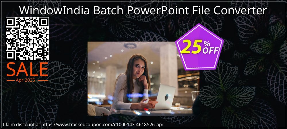 WindowIndia Batch PowerPoint File Converter coupon on World Party Day discounts