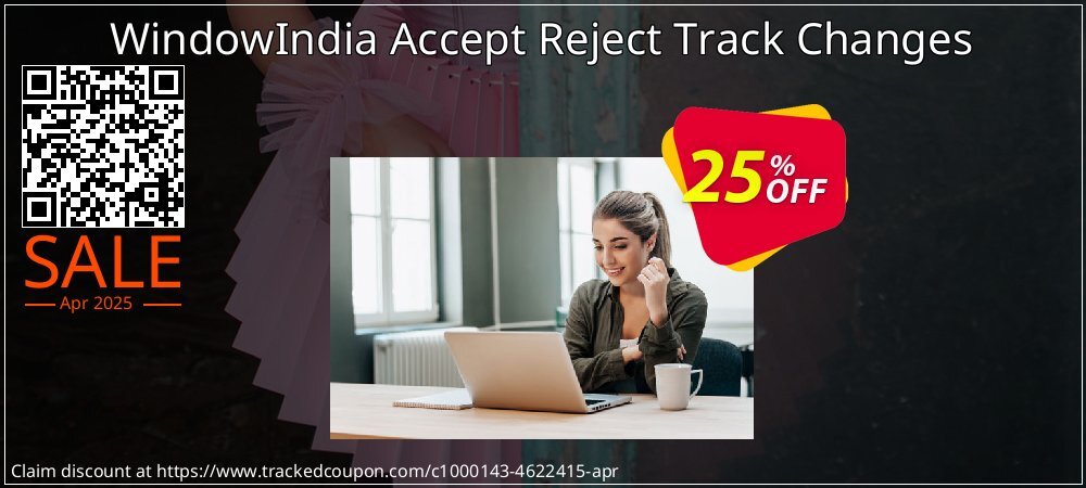 WindowIndia Accept Reject Track Changes coupon on National Walking Day promotions