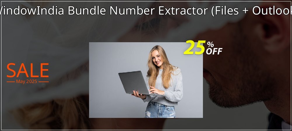 WindowIndia Bundle Number Extractor - Files + Outlook  coupon on Working Day offer