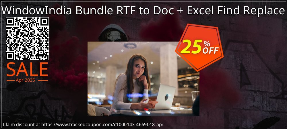 WindowIndia Bundle RTF to Doc + Excel Find Replace coupon on Easter Day sales