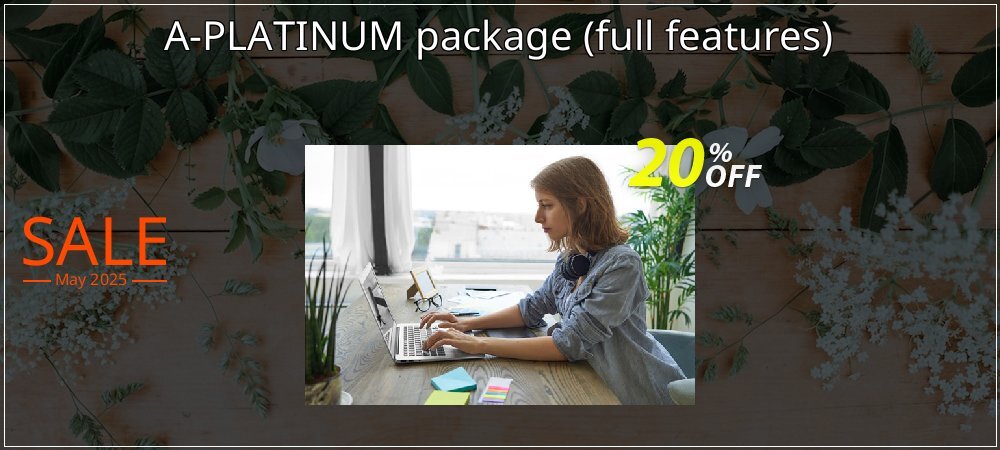 A-PLATINUM package - full features  coupon on April Fools' Day super sale