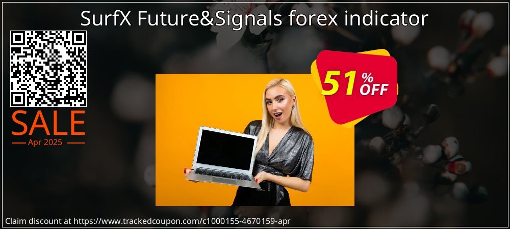 SurfX Future&Signals forex indicator coupon on Tell a Lie Day deals