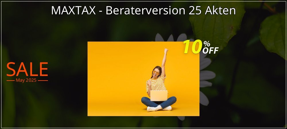 MAXTAX - Beraterversion 25 Akten coupon on World Party Day offering discount