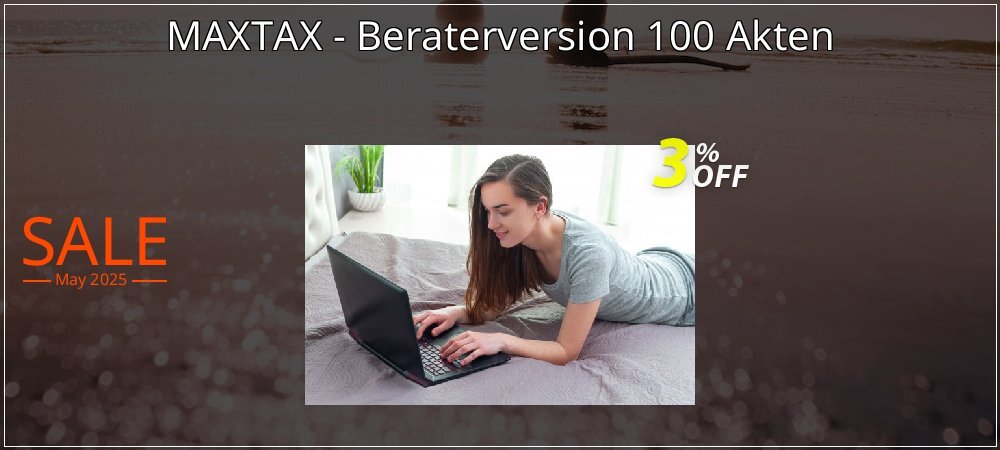 MAXTAX - Beraterversion 100 Akten coupon on National Pizza Party Day offering sales
