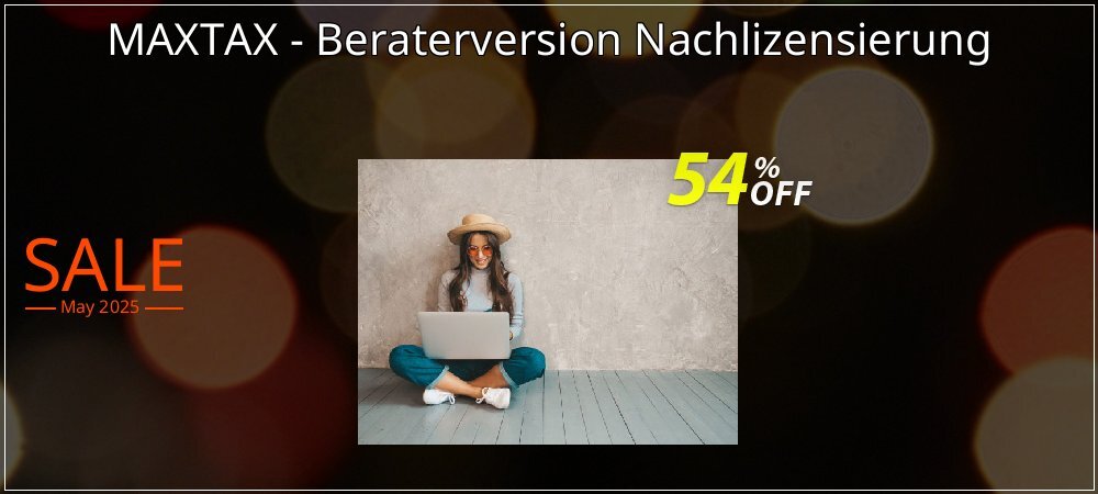 MAXTAX - Beraterversion Nachlizensierung coupon on National Memo Day discount