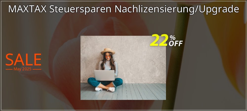 MAXTAX Steuersparen Nachlizensierung/Upgrade coupon on World Whisky Day offering discount