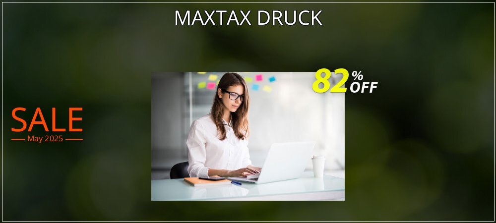 MAXTAX DRUCK coupon on National Smile Day discount