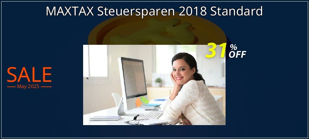 MAXTAX Steuersparen 2018 Standard coupon on Easter Day offering sales