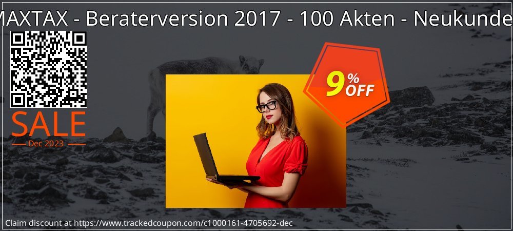 MAXTAX - Beraterversion 2017 - 100 Akten - Neukunden coupon on April Fools' Day promotions
