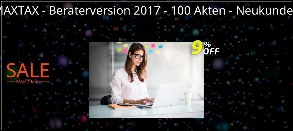 MAXTAX - Beraterversion 2017 - 100 Akten - Neukunden coupon on April Fools' Day promotions