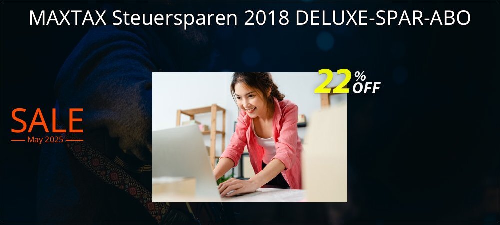 MAXTAX Steuersparen 2018 DELUXE-SPAR-ABO coupon on Mother's Day discount