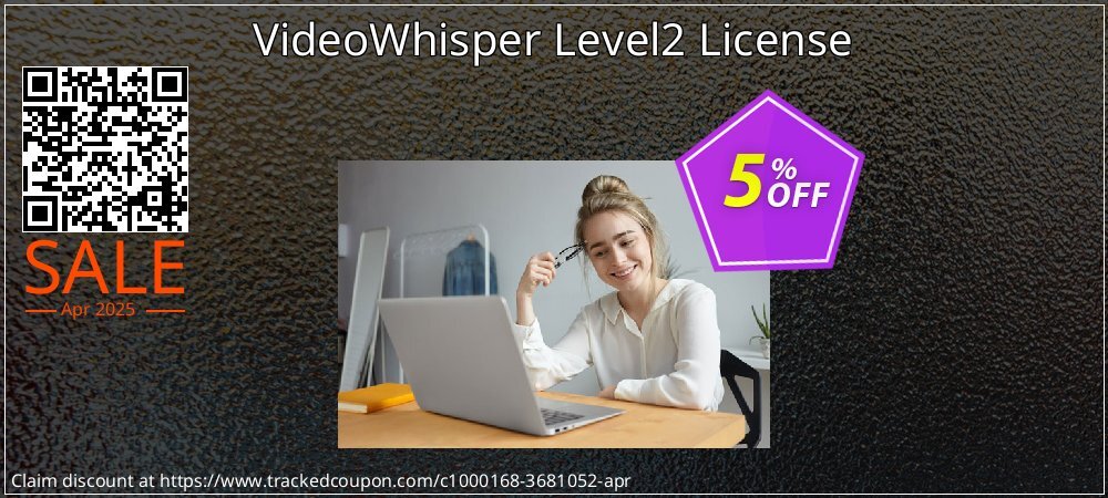 VideoWhisper Level2 License coupon on April Fools Day super sale