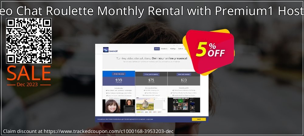 Video Chat Roulette Monthly Rental with Premium1 Hosting coupon on Constitution Memorial Day promotions