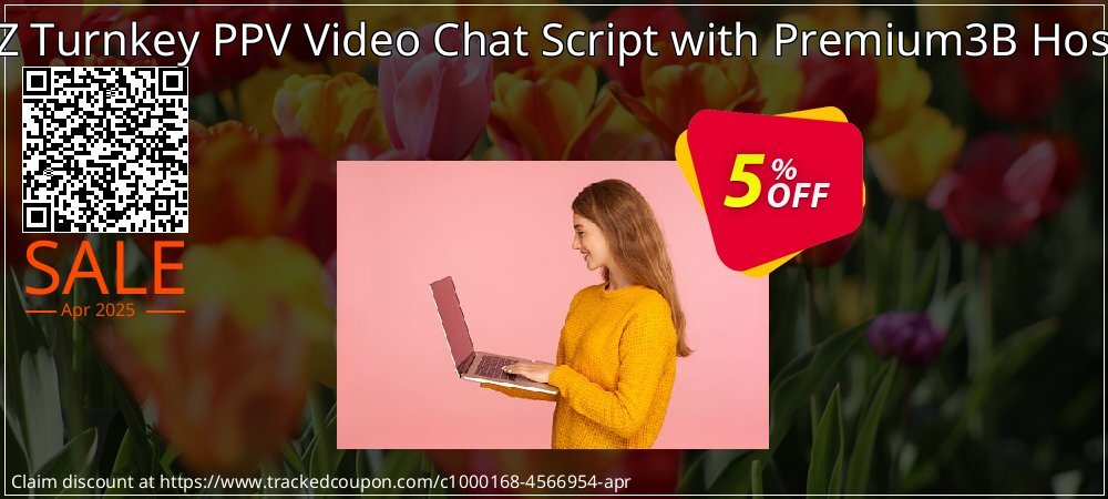 VideoGirls BiZ Turnkey PPV Video Chat Script with Premium3B Hosting Monthly coupon on World Password Day offering discount