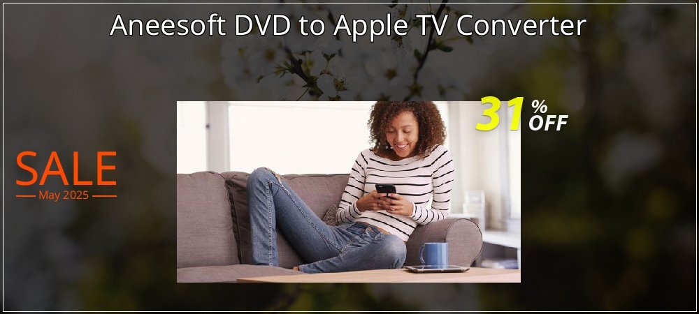 Aneesoft DVD to Apple TV Converter coupon on National Smile Day sales