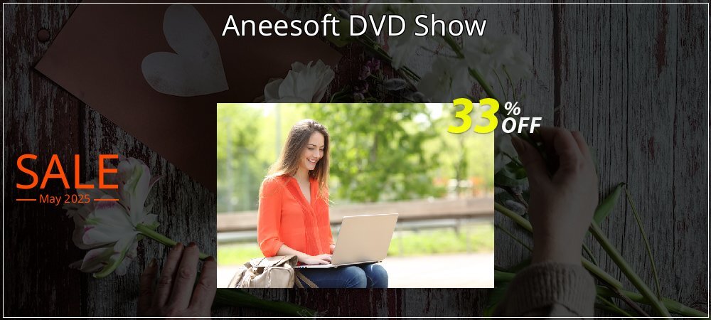 Aneesoft DVD Show coupon on National Smile Day super sale