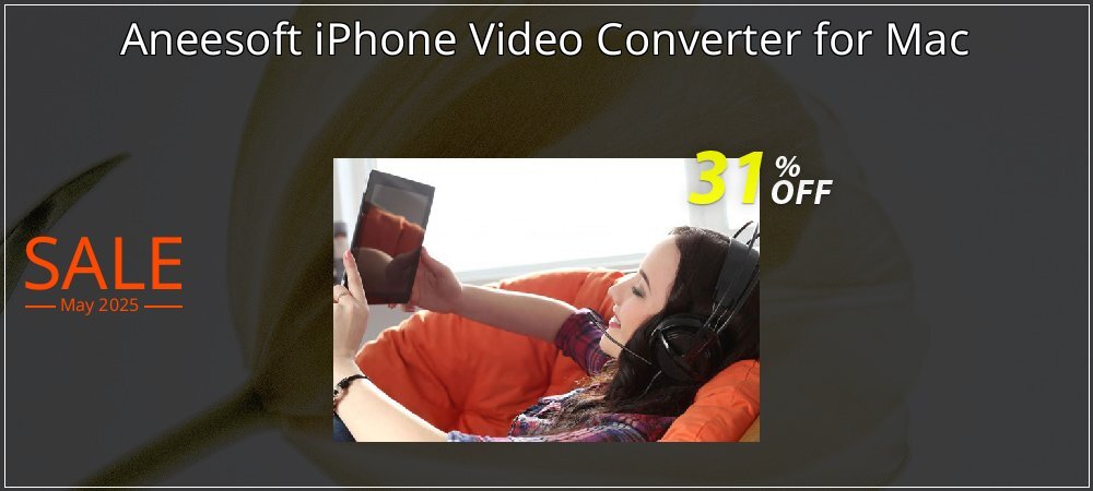 Aneesoft iPhone Video Converter for Mac coupon on National Smile Day offer