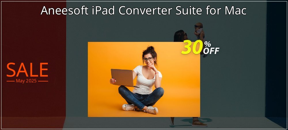 Aneesoft iPad Converter Suite for Mac coupon on National Loyalty Day offering sales