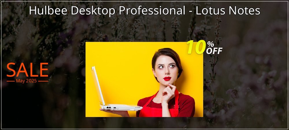 Hulbee Desktop Professional - Lotus Notes coupon on National Pizza Party Day promotions