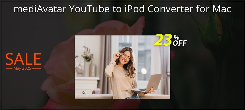 mediAvatar YouTube to iPod Converter for Mac coupon on Mother's Day discount