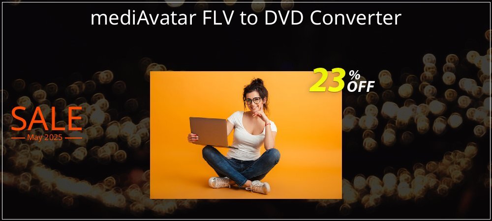 mediAvatar FLV to DVD Converter coupon on National Smile Day discount