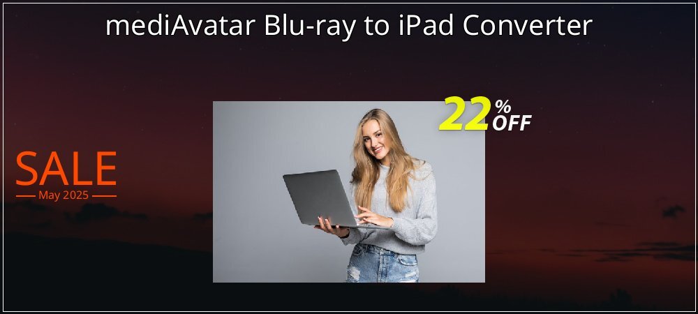 mediAvatar Blu-ray to iPad Converter coupon on Mother's Day offering discount