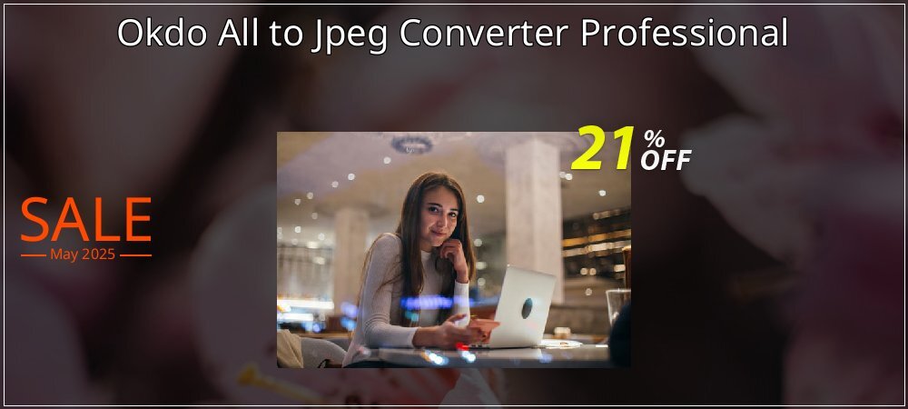 Okdo All to Jpeg Converter Professional coupon on Mother's Day discounts