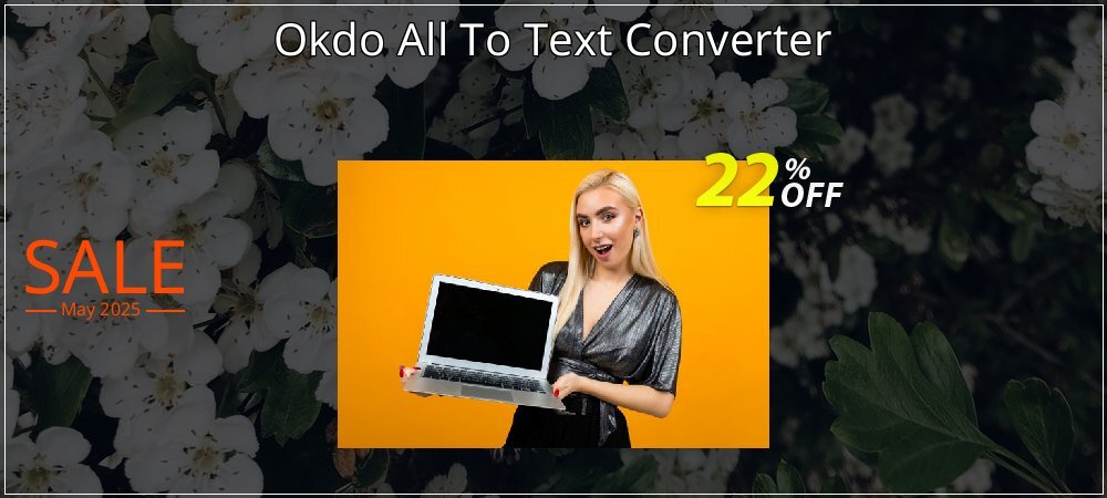 Okdo All To Text Converter coupon on National Smile Day promotions